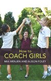 How to Coach Girls