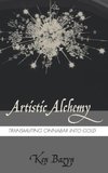 Artistic Alchemy