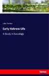 Early Hebrew Life