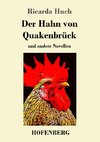 Der Hahn von Quakenbrück