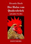 Der Hahn von Quakenbrück