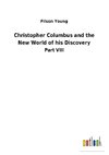 Christopher Columbus and the New World of his Discovery