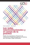 Las redes interinstitucionales y el campo de la práctica