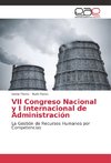 VII Congreso Nacional y I Internacional de Administración