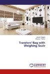 Travelers' Bag with Weighing Scale