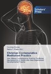 Christian Contemplative Meditation Practice