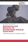 Monitoring and Behavior of Unsaturated Volcanic Pyroclastic