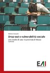 Drop-out e vulnerabilità sociale