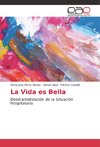 La Vida es Bella