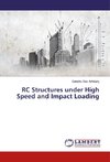 RC Structures under High Speed and Impact Loading