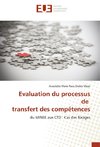 Evaluation du processus de transfert des compétences