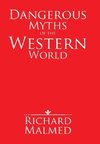 Dangerous Myths of the Western World