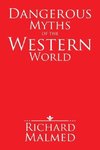 Dangerous Myths of the Western World
