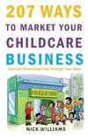 207 WAYS To Market Your Childcare Business