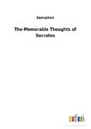 The Memorable Thoughts of Socrates