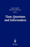 Time, Quantum and Information