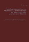 Neue Organisationsformen von Arbeit mit Fokus auf hierarchiefreie und hierarchiereduzierte Unternehmen in Österreich