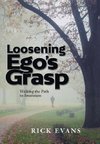 Loosening Ego's Grasp