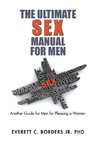 The Ultimate Sex Manual for Men