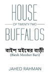 House of Twenty-Two Buffalos