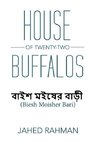 House of Twenty-Two Buffalos