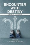 Encounter with Destiny