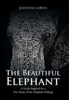 The Beautiful Elephant