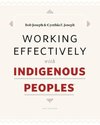 Working Effectively with Indigenous Peoples®