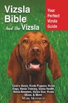 Vizsla Bible And the Vizsla