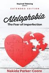 Atelophobia Extended