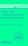 Discrete and Continuous Nonlinear Schrodinger Systems