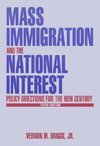 Briggs, R: Mass Immigration and the National Interest