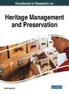 Handbook of Research on Heritage Management and Preservation