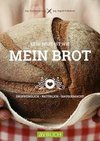 Kein Brot ist wie mein Brot