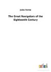 The Great Navigators of the Eighteenth Century