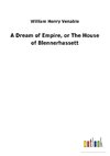 A Dream of Empire, or The House of Blennerhassett