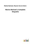 Marion Harland´s Complete Etiquette