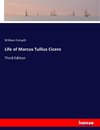 Life of Marcus Tullius Cicero