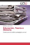 Educación, Teoría e Historia