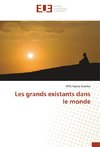 Les grands existants dans le monde