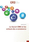 Le Social CRM et les acteurs du e-commerce