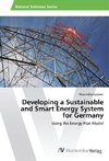 Developing a Sustainable and Smart Energy System for Germany