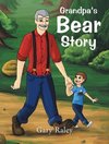 Grandpa's Bear Story