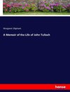 A Memoir of the Life of John Tulloch