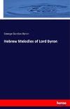 Hebrew Melodies of Lord Byron