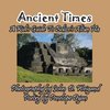 Ancient Times -- A Kid's Guide to Belize's Altun Ha