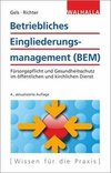 Betriebliches Eingliederungsmanagement (BEM)