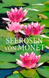 Seerosen von Monet