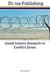 Social Science Research in Conflict Zones