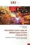 Interaction lasers avec un diélectriques (Lasers ultracourtes)